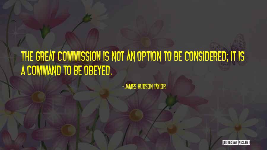 Hudson Taylor Great Commission Quotes By James Hudson Taylor Hudson Taylor Great Commission Quotes By James Hudson Taylor