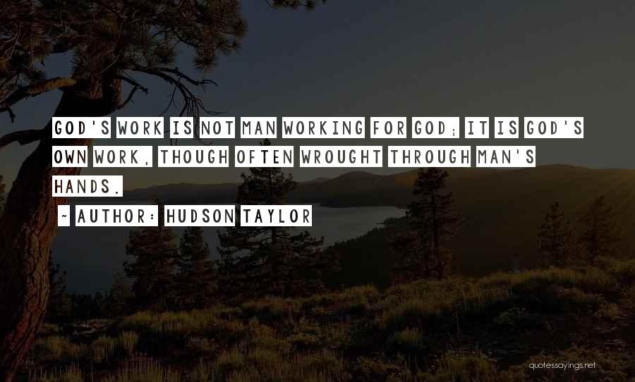 Hudson Taylor Quotes 305755