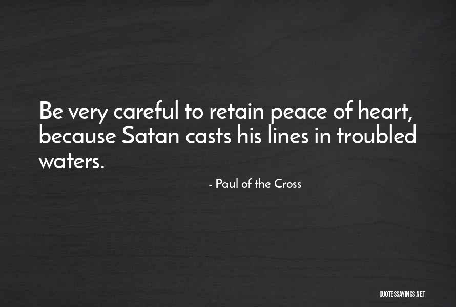 Hudutlarin Quotes By Paul Of The Cross Hudutlarin Quotes By Paul Of The Cross
