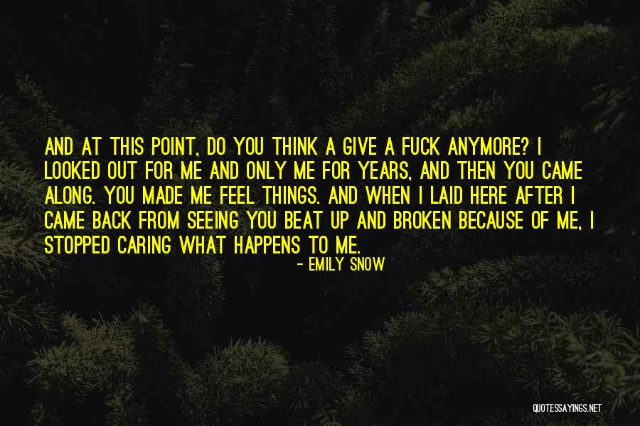 Hueber Online Quotes By Emily Snow Hueber Online Quotes By Emily Snow