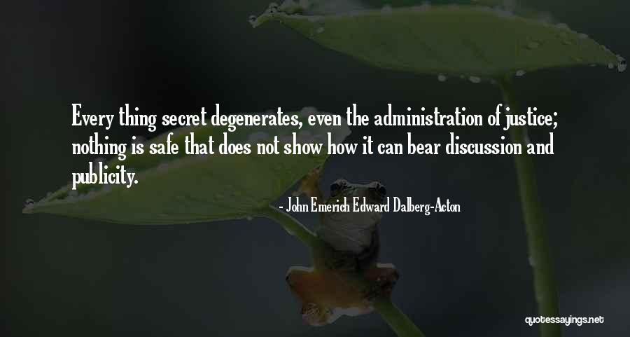 Huebner Quotes By John Emerich Edward Dalberg-Acton