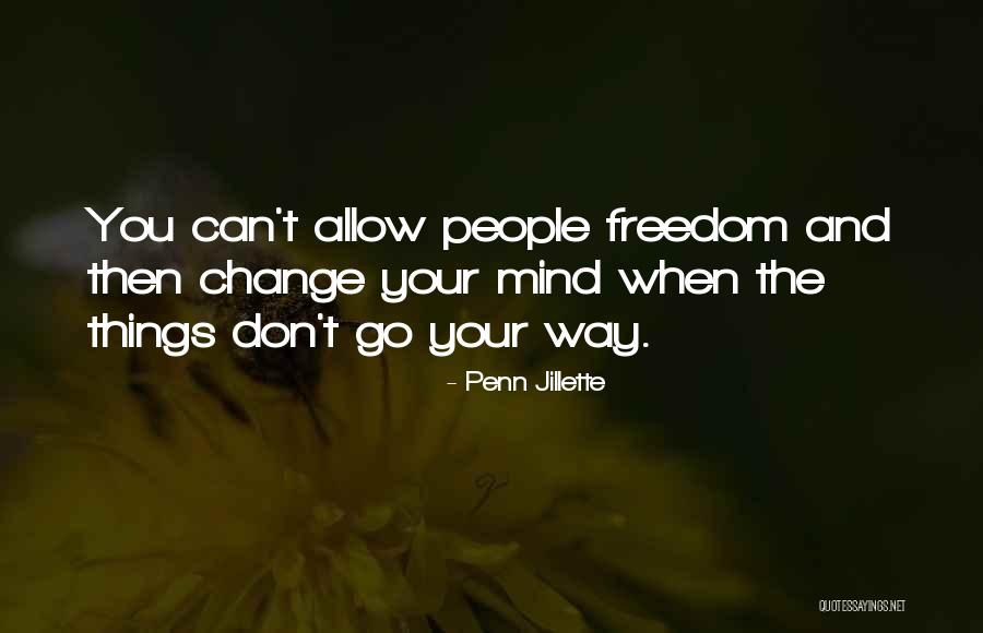 Huecas De Comida Quotes By Penn Jillette Huecas De Comida Quotes By Penn Jillette