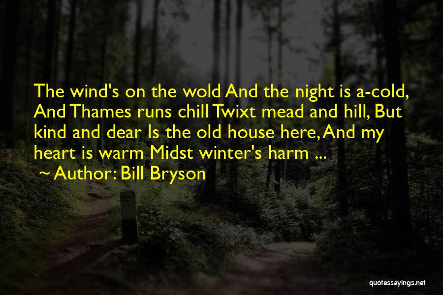 Huelsman Quotes By Bill Bryson