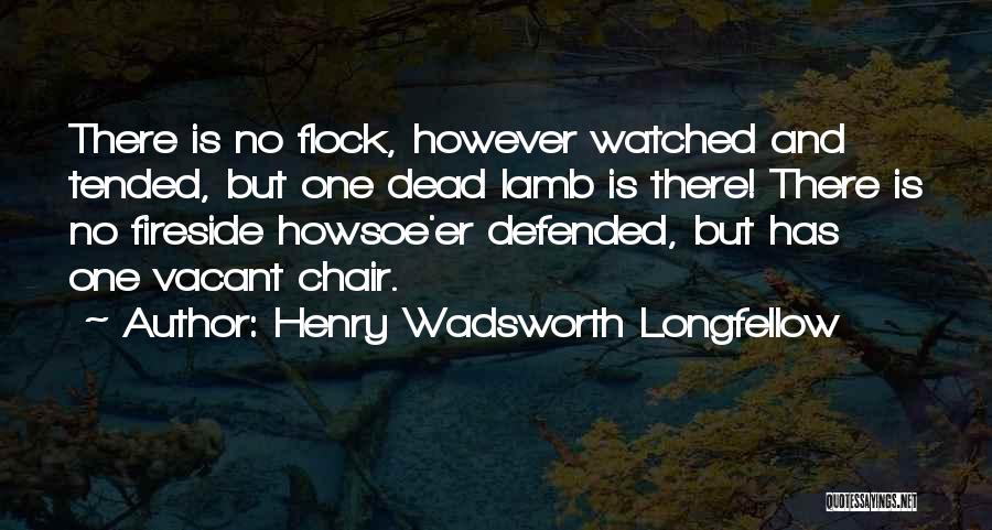 Huelva Espagne Quotes By Henry Wadsworth Longfellow