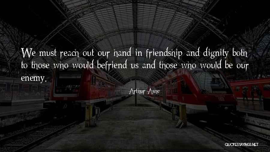 Hueman Risk Quotes By Arthur Ashe Hueman Risk Quotes By Arthur Ashe