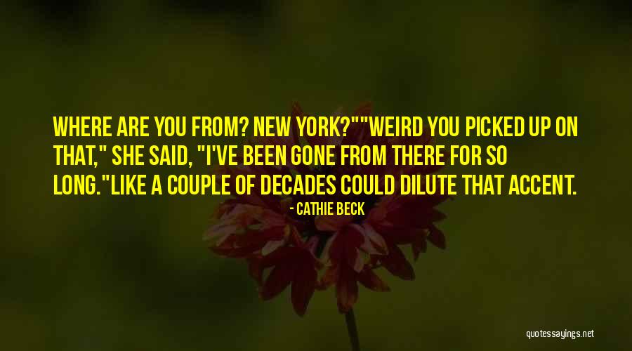 Huerfana Quotes By Cathie Beck Huerfana Quotes By Cathie Beck