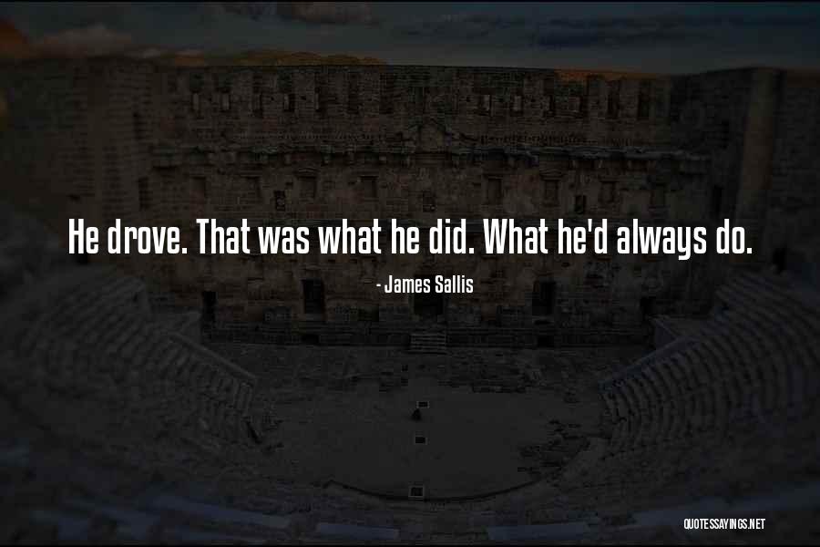 Huergo Instituto Quotes By James Sallis Huergo Instituto Quotes By James Sallis