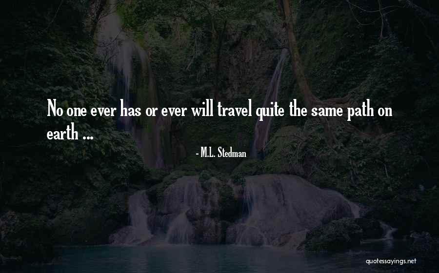 Huertas Nyc Quotes By M.L. Stedman Huertas Nyc Quotes By M.L. Stedman