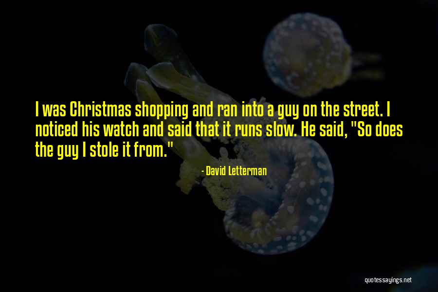 Huertas Virtual Quotes By David Letterman Huertas Virtual Quotes By David Letterman