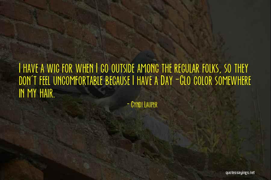 Huerto En Quotes By Cyndi Lauper Huerto En Quotes By Cyndi Lauper