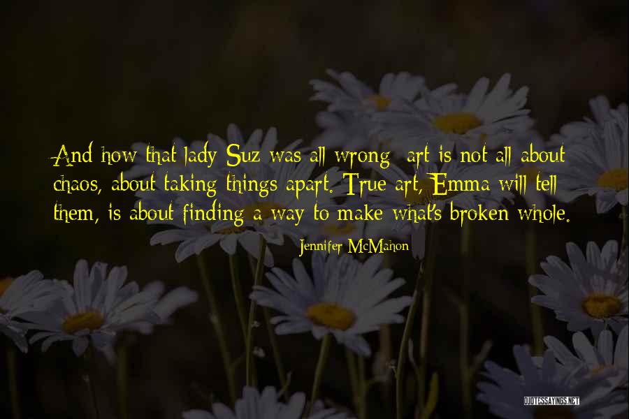 Huerto Familiar Quotes By Jennifer McMahon Huerto Familiar Quotes By Jennifer McMahon