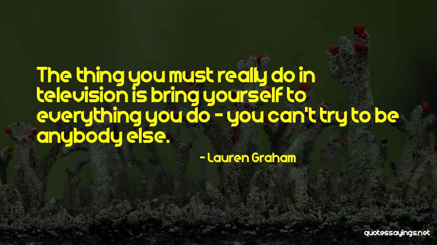 Huertos Familiares Quotes By Lauren Graham Huertos Familiares Quotes By Lauren Graham