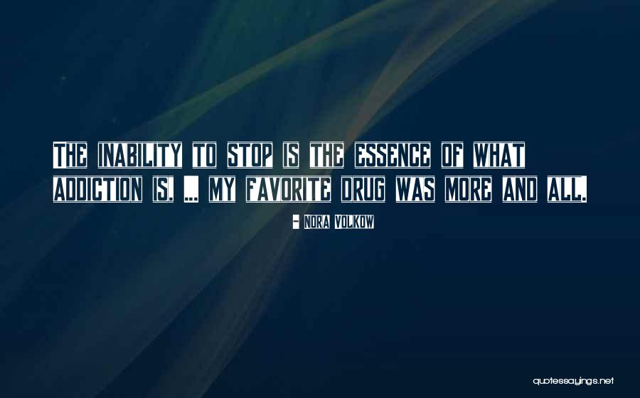 Huertos Urbanos Quotes By Nora Volkow Huertos Urbanos Quotes By Nora Volkow