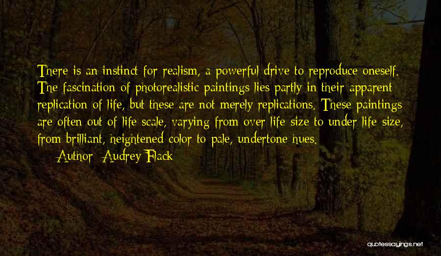 Hues Of Life Quotes By Audrey Flack