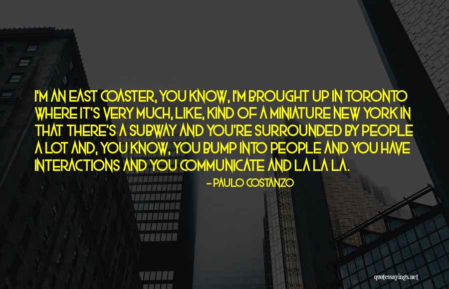 Huescar Quotes By Paulo Costanzo Huescar Quotes By Paulo Costanzo