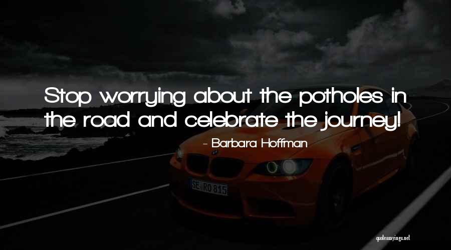 Hueston Quotes By Barbara Hoffman Hueston Quotes By Barbara Hoffman