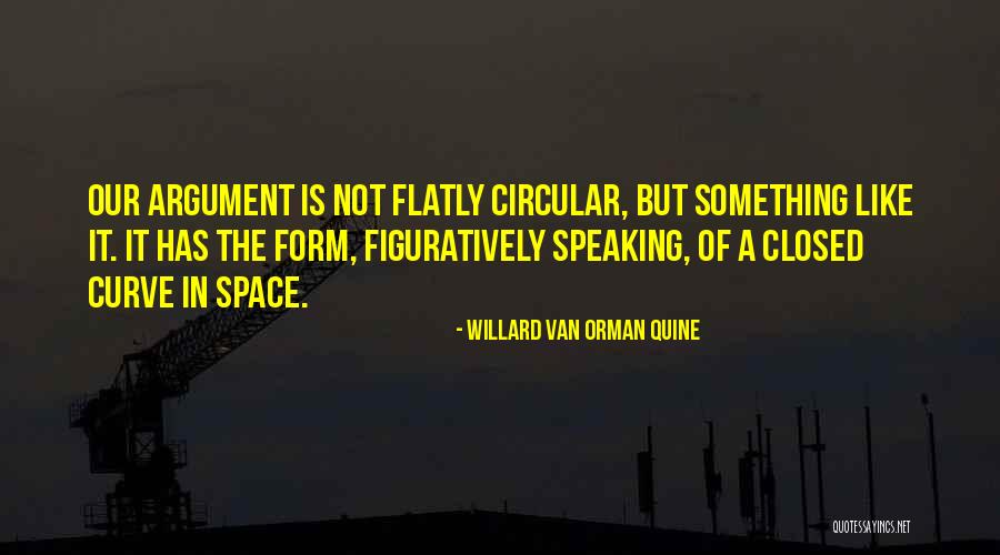 Hueston Quotes By Willard Van Orman Quine Hueston Quotes By Willard Van Orman Quine