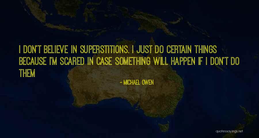 Huettenbar Quotes By Michael Owen Huettenbar Quotes By Michael Owen