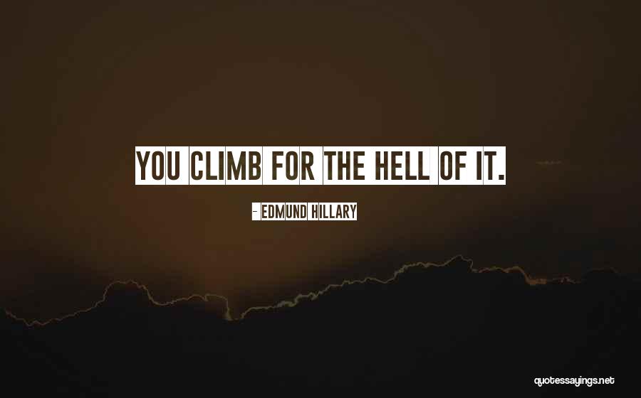 Huevas De Salmon Quotes By Edmund Hillary Huevas De Salmon Quotes By Edmund Hillary