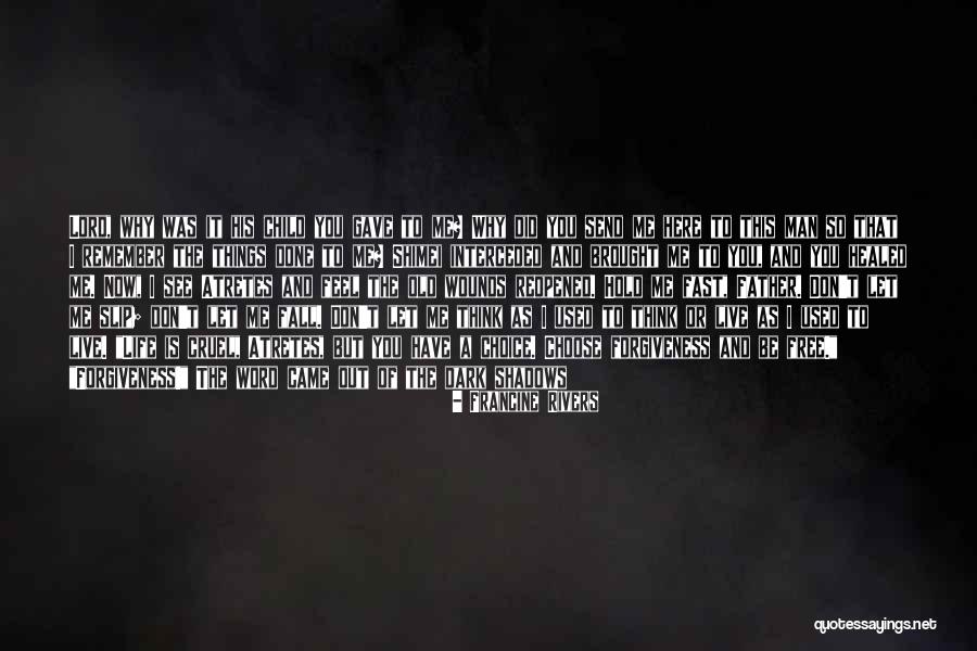 Huevo Kinder Quotes By Francine Rivers Huevo Kinder Quotes By Francine Rivers