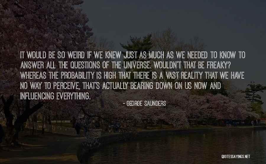 Huevones Anonimos Quotes By George Saunders Huevones Anonimos Quotes By George Saunders