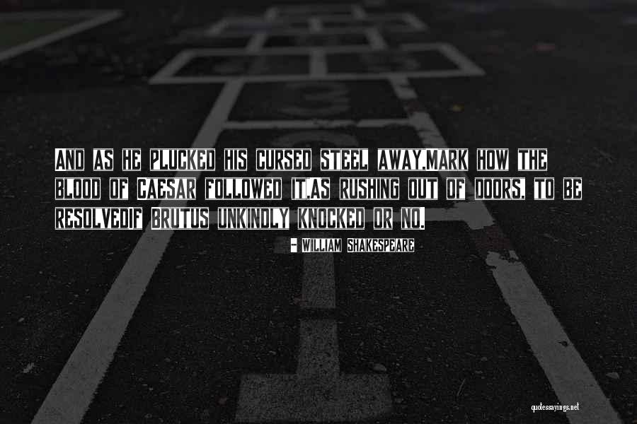 Huevones Anonimos Quotes By William Shakespeare Huevones Anonimos Quotes By William Shakespeare