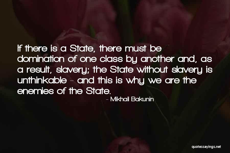 Huevos Rotos Quotes By Mikhail Bakunin Huevos Rotos Quotes By Mikhail Bakunin
