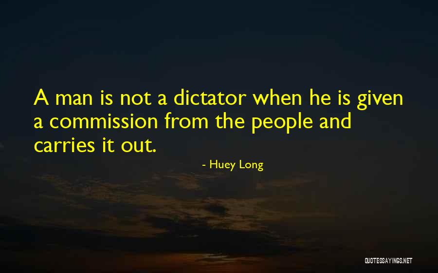 Huey Long Quotes 1147082