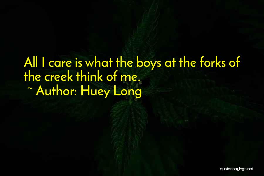 Huey Long Quotes 1464924