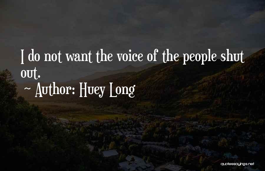 Huey Long Quotes 1481097