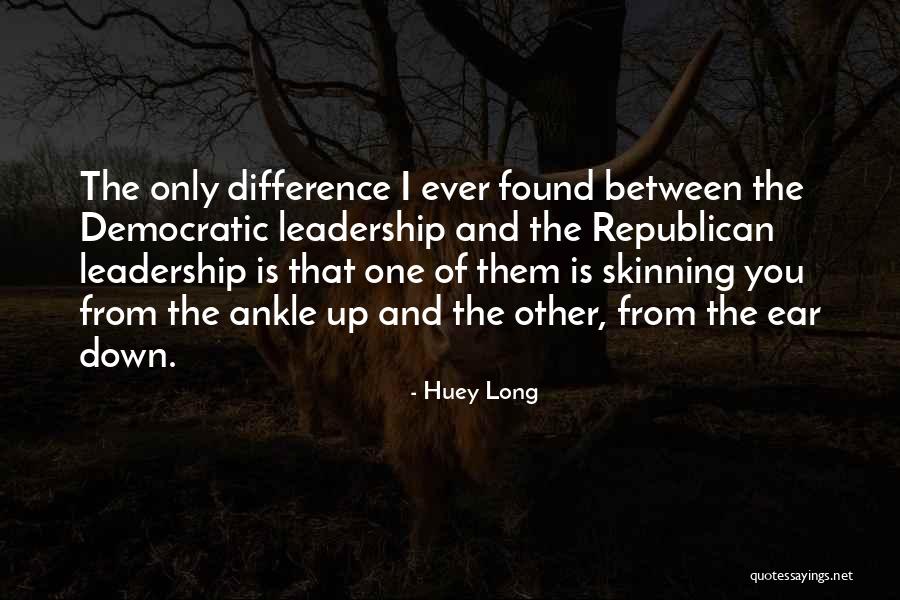 Huey Long Quotes 1570961