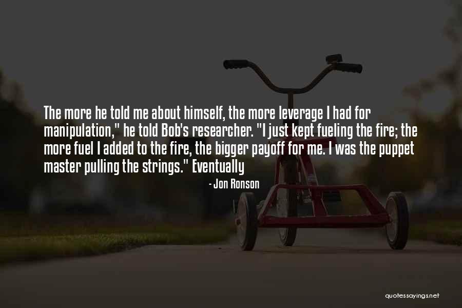 Huey Mack Song Quotes By Jon Ronson Huey Mack Song Quotes By Jon Ronson