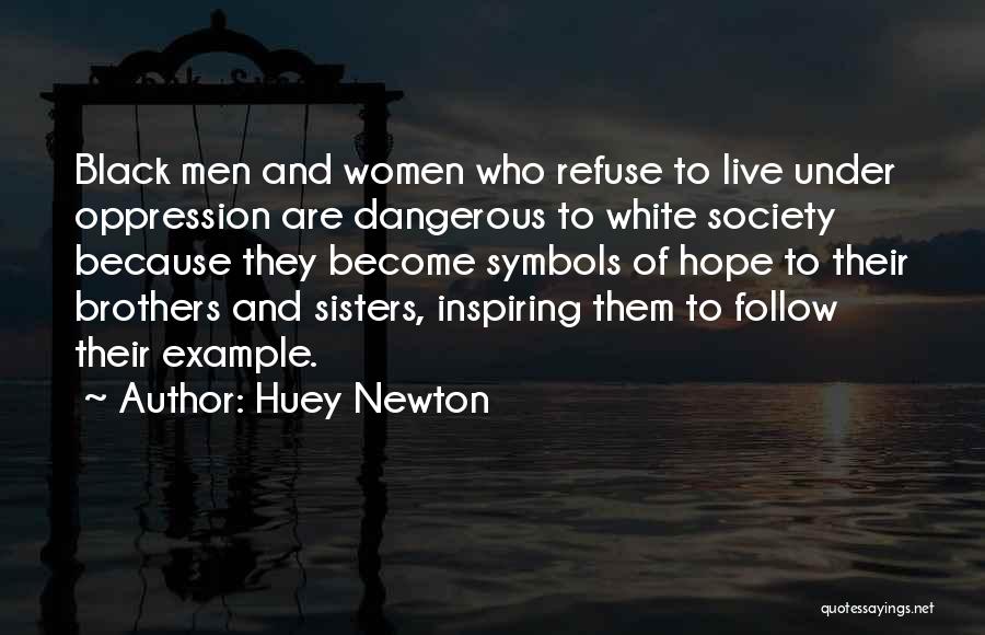 Huey Newton Quotes 1197391