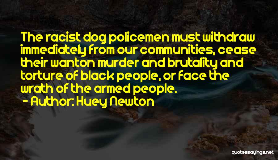 Huey Newton Quotes 1500248