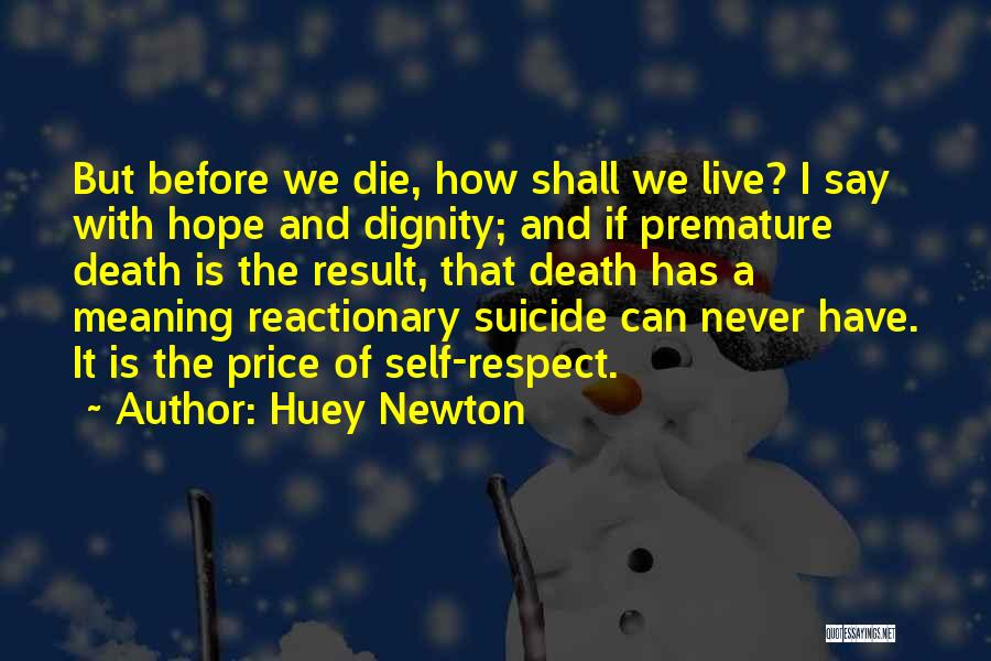 Huey Newton Quotes 835776