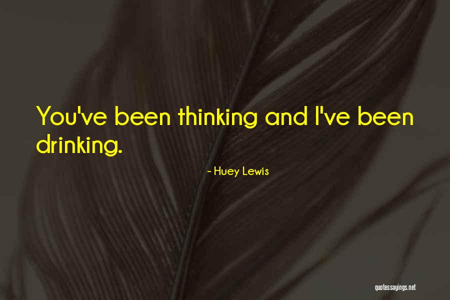 Huey P Lewis Quotes By Huey Lewis