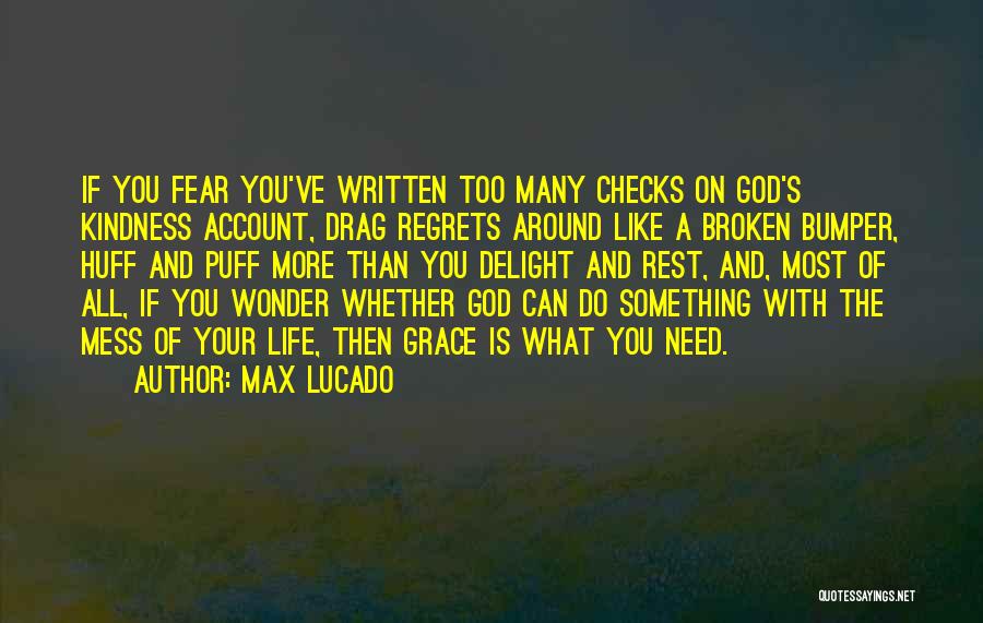 Huff And Puff Quotes By Max Lucado