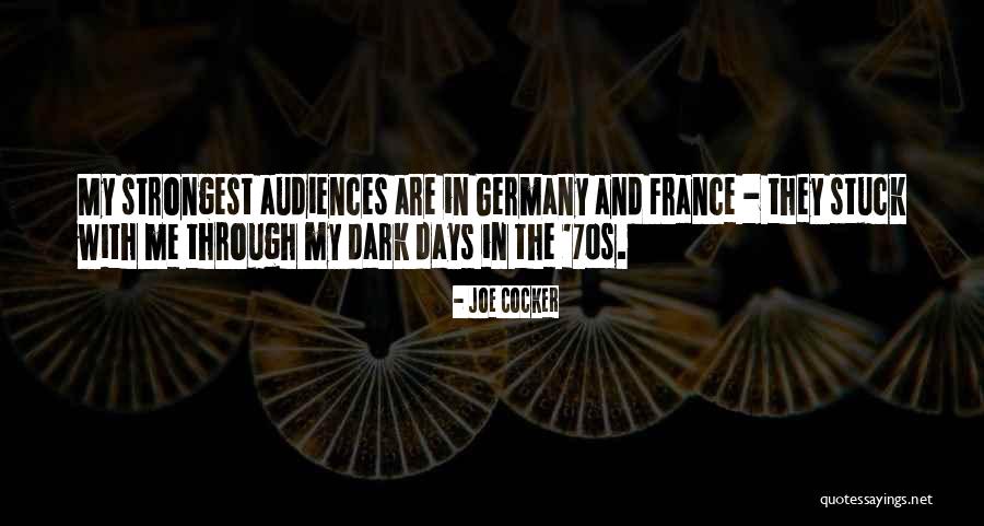 Huff Memorable Quotes By Joe Cocker Huff Memorable Quotes By Joe Cocker