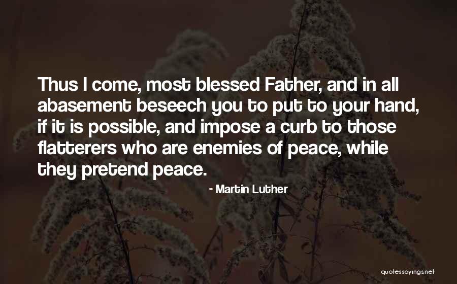 Huffard House Quotes By Martin Luther Huffard House Quotes By Martin Luther