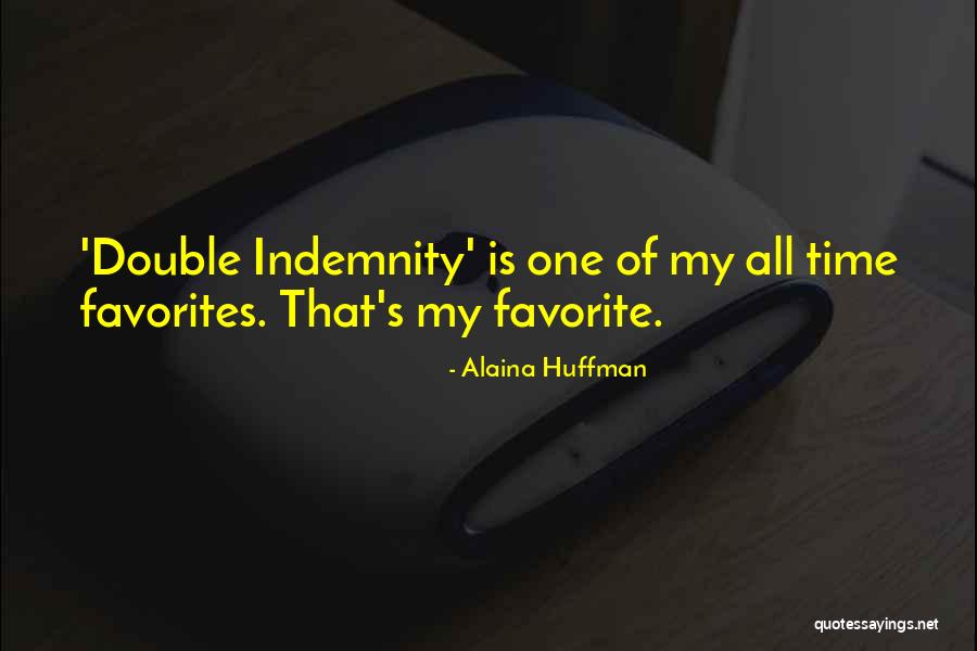 Huffman Quotes By Alaina Huffman Huffman Quotes By Alaina Huffman