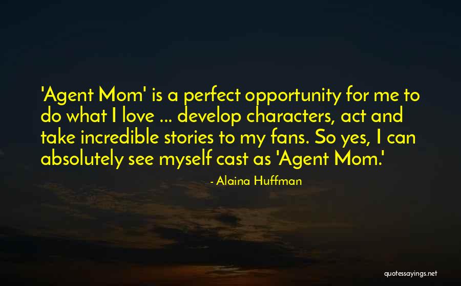 Huffman Quotes By Alaina Huffman Huffman Quotes By Alaina Huffman