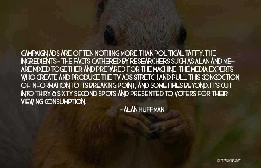 Huffman Quotes By Alan Huffman Huffman Quotes By Alan Huffman