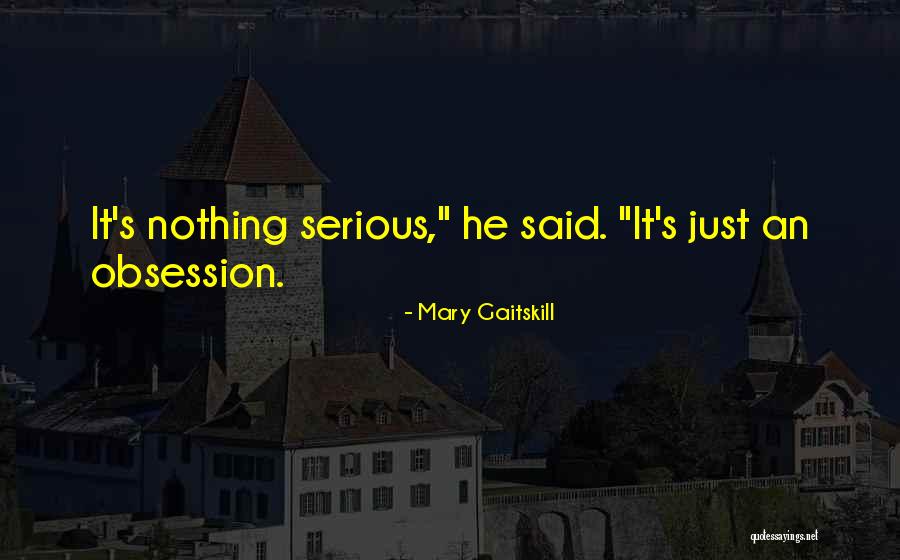 Huffnagle Franklin Quotes By Mary Gaitskill Huffnagle Franklin Quotes By Mary Gaitskill