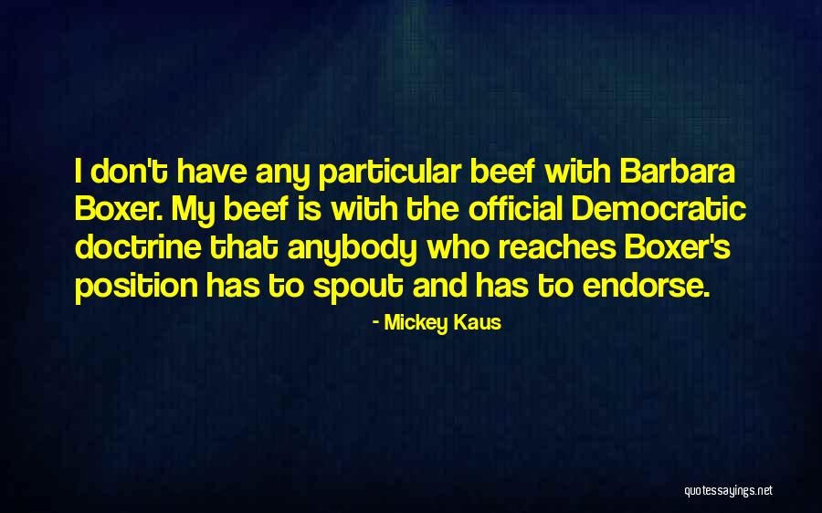 Hufford Pest Quotes By Mickey Kaus Hufford Pest Quotes By Mickey Kaus