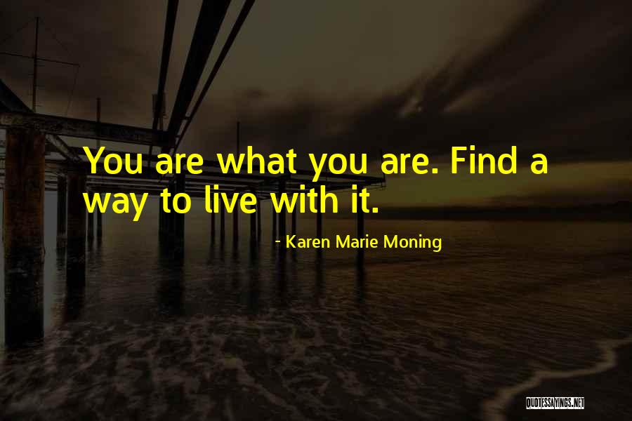 Huffy Green Quotes By Karen Marie Moning Huffy Green Quotes By Karen Marie Moning