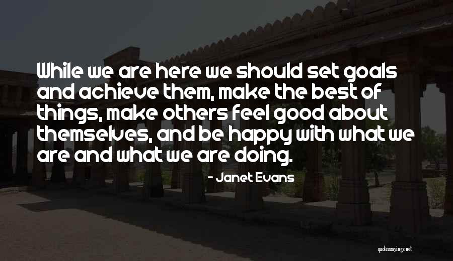 Hufstedler School Quotes By Janet Evans Hufstedler School Quotes By Janet Evans