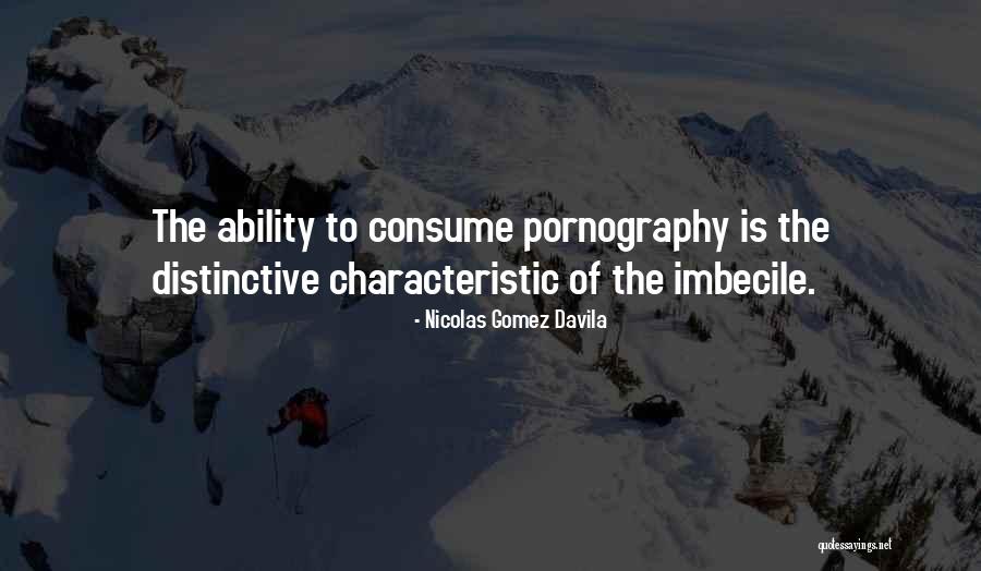 Hufstedlers Canoe Quotes By Nicolas Gomez Davila Hufstedlers Canoe Quotes By Nicolas Gomez Davila