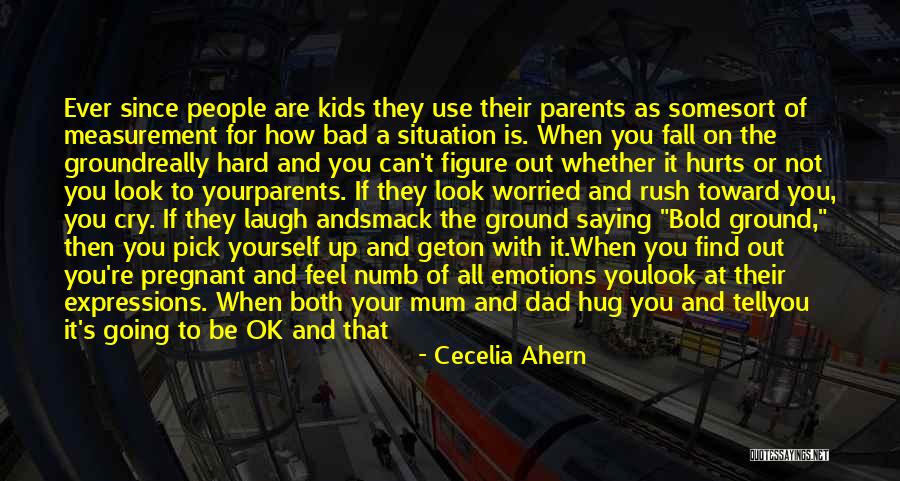 Hug And Cry Quotes By Cecelia Ahern