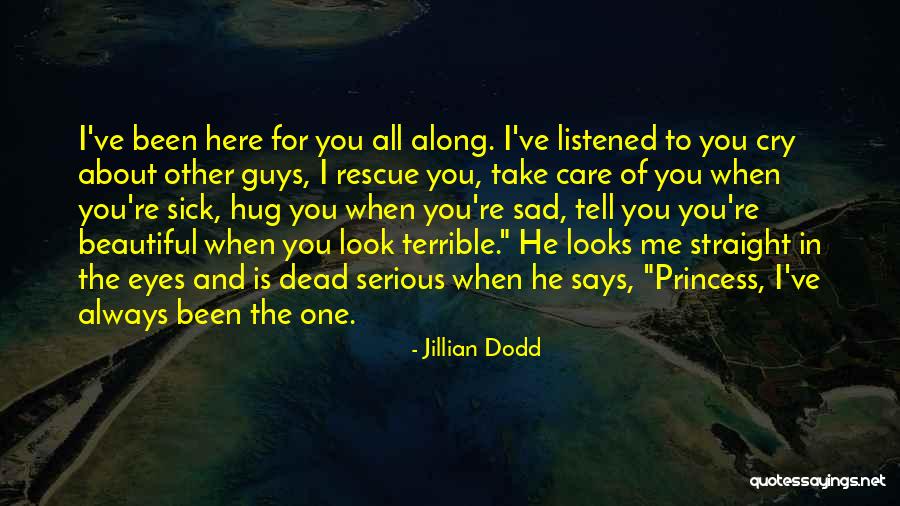 Hug And Cry Quotes By Jillian Dodd