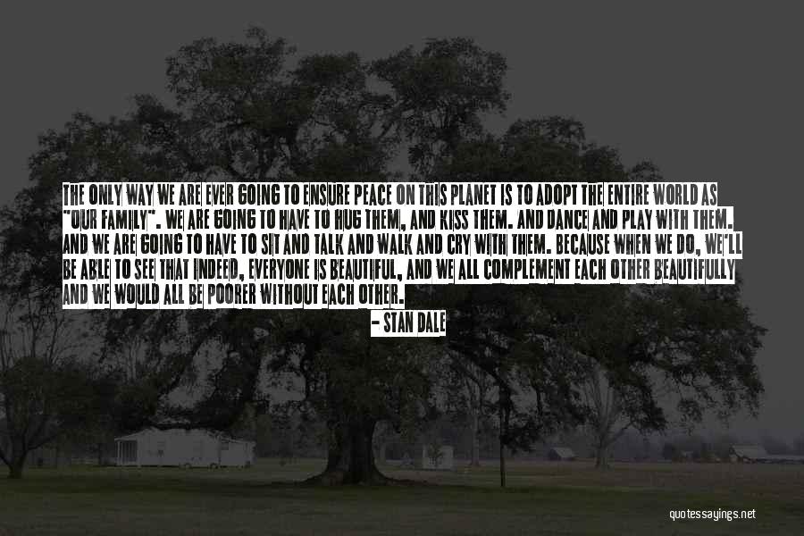 Hug And Cry Quotes By Stan Dale Hug And Cry Quotes By Stan Dale
